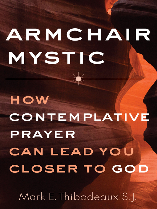 Title details for Armchair Mystic by Mark E. Thibodeaux - Available